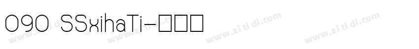 090 SSxihaTi字体转换